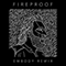 2016 Fireproof (Embody Remix)