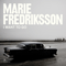 Marie Fredriksson - I Want To Go (Single)