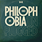 2020 Philophobia (Unplugged Single)