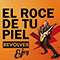 2013 El Roce De Tu Piel (Single)