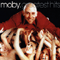 Moby ~ Greatest Hits (Unofficial: CD 1)