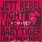 2015 Tight Like A Baby Tiger (Live at Paradiso)