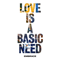2018 Love is a Basic Need