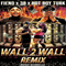 2019 Wall 2 Wall [Remix] (Single)