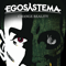 Egosystema - Change Reality