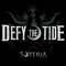 Defy The Tide - Soteria