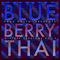 2014 Blueberry Thai: The Mixtape Sessions Vol. 1 (Mixtape)