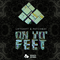 2014 On Yo' Feet [EP]