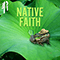 2017 Native Faith