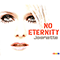 2004 No Eternity (Maxi-Single)