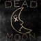 2016 Dead Moon (Single)