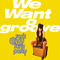 2013 We Want Groove