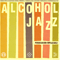 Alcohol Jazz - Persecucion Implacable