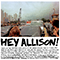2014 Hey Allison! (Single)