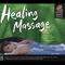 2000 Healing Massage - The Mind Body and Soul Series