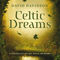 2018 Celtic Dreams