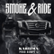 2018 Smoke & Ride (Single)