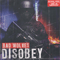 Bad Wolves ~ Disobey