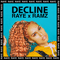 Raye - Decline (Remix) (Split)
