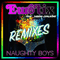 2018 Naughty Boys (Remixes)