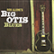 Blaine, Rob (USA) - Rob Blaine\'s Big Otis Blues