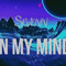 2018 In My Mind (Sevenn Remix) [Single]