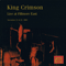 2004 The Collectors' King Crimson: Live At Fillmore East, 21 & 22 November