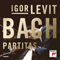 Levit, Igor - Bach: Partitas, BWV 825-830 (CD 1)