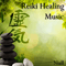 2013 Reiki Healing Music