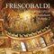 2010 Frescobaldi: Music for Harpsichord, Vol. 2