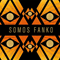2017 Somos Fanko (single)