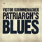 2008 Patriarch's Blues