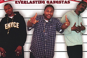 Everlasting Gangstas